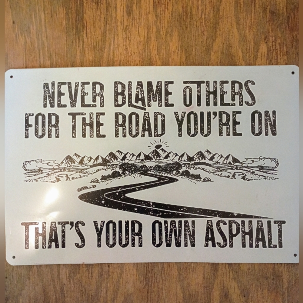 Metal Sign w/ Funny Motivational Quote